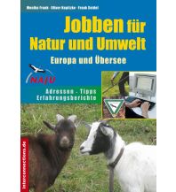 Jobben für Natur und Umwelt - Europa und Übersee Interconnections Reisen und Arbeiten Georg Beckmann