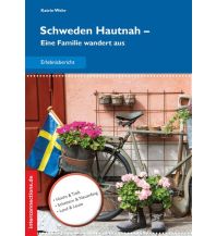 Reiseführer Schweden Schweden Hautnah Interconnections Reisen und Arbeiten Georg Beckmann