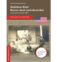 Reiseführer Geliebtes Kind - komm doch nach Amerika! Interconnections Reisen und Arbeiten Georg Beckmann