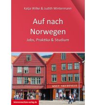 Travel Guides Norway Auf nach Norwegen Interconnections Reisen und Arbeiten Georg Beckmann