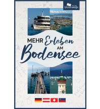 Travel Guides Germany Mehr erleben am Bodensee 2025 Unterwegsverlag Manfred Klemann
