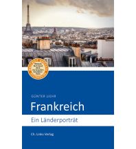 Reiseführer Frankreich Frankreich Christian Links Verlag