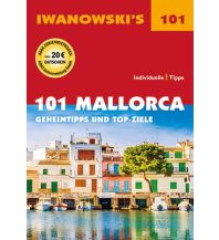 Reiseführer Spanien 101 Mallorca - Reiseführer von Iwanowski Iwanowski GmbH. Reisebuchverlag