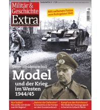 Model und der Krieg im Westen 1944/45 GeraMond Verlag GmbH