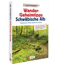 Wander-Geheimtipps Schwäbische Alb Josef Berg Verlag im Bruckmann Verlag
