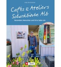 Reiseführer Deutschland Cafés und Ateliers – Schwäbische Alb Josef Berg Verlag im Bruckmann Verlag