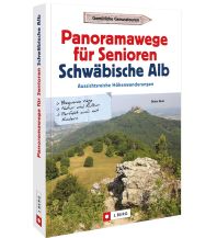 Panoramawege für Senioren Schwäbische Alb Josef Berg Verlag im Bruckmann Verlag