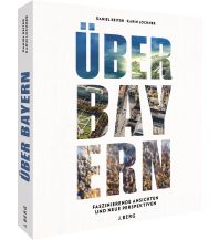 Bildbände Über Bayern Josef Berg Verlag im Bruckmann Verlag