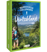 Wanderführer Wanderungen für Senioren Deutschland Bruckmann Verlag
