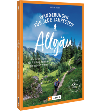 Wanderführer Wanderungen für jede Jahreszeit Allgäu Josef Berg Verlag im Bruckmann Verlag