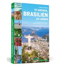 Travel Guides 111 Gründe, Brasilien zu lieben Schwarzkopf & Schwarzkopf