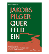 Bergerzählungen Jakobspilger Querfeldein Edition Winterwork