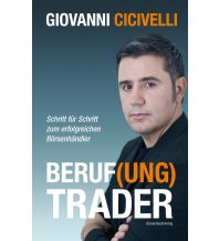 Beruf(ung) Trader Plassen