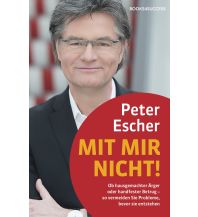 Mit mir nicht! Plassen