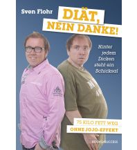 Diät, nein danke! Plassen