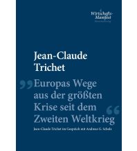Europas Wege aus der größten Krise seit dem Zweiten Weltkrieg Plassen