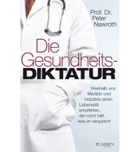 Die Gesundheitsdiktatur Plassen