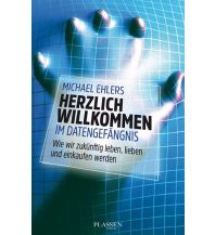 Herzlich willkommen im Datengefängnis Plassen