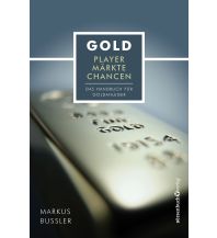 Gold - Player, Märkte, Chancen Plassen