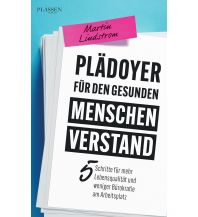 Plädoyer für den gesunden Menschenverstand Plassen