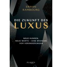 Die Zukunft des Luxus Plassen