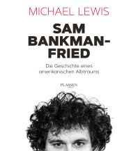 Sam Bankman-Fried – Die Geschichte eines amerikanischen Albtraums Plassen