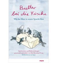 Butter bei die Fische Mare Buchverlag