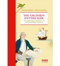Törnberichte und Erzählungen Die großen Entdecker Mare Buchverlag