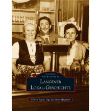 Langener Lokal-Geschichte Sutton Verlag GmbH