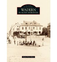 Wadern in alten Ansichten Sutton Verlag GmbH