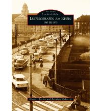Ludwigshafen am Rhein 1945 bis 1975 Sutton Verlag GmbH