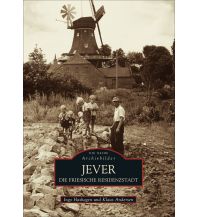 Die friesische Residenzstadt Jever Sutton Verlag GmbH