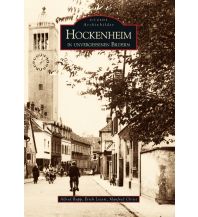 Hockenheim in unvergessenen Bildern Sutton Verlag GmbH