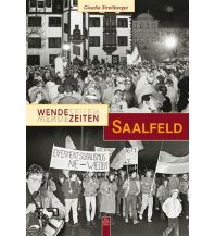 Wendezeiten Saalfeld Sutton Verlag GmbH