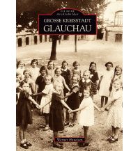 Große Kreisstadt Glauchau Sutton Verlag GmbH