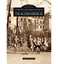 Historischer Spaziergang rund um Dresden-Trachenberge Sutton Verlag GmbH