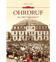 Ohrdruf im "Dritten Reich" Sutton Verlag GmbH