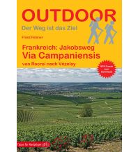 Weitwandern Frankreich: Jakobsweg Via Campaniensis Conrad Stein Verlag
