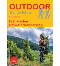 Weitwandern Outdoor Handbuch 473, Fränkischer Rotwein Wanderweg Conrad Stein Verlag