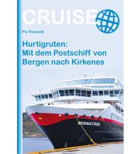 Reiseführer Norwegen Hurtigruten: Mit dem Postschiff von Bergen nach Kirkenes Conrad Stein Verlag