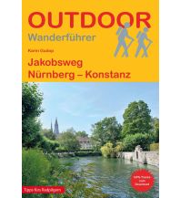 Way of St. James / Camino de Santiago Jakobsweg Nürnberg – Konstanz Conrad Stein Verlag