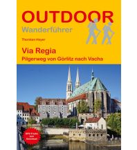 Long Distance Hiking Outdoor Handbuch 288, Via Regia Conrad Stein Verlag