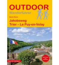 Cycling Guides Outdoor Handbuch 211, Jakobsweg Trier - Le Puy Conrad Stein Verlag