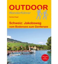 Way of St. James / Camino de Santiago Outdoor Handbuch 117, Schweiz: Jakobsweg Conrad Stein Verlag