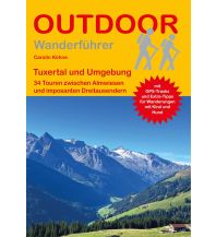 Wanderführer Tuxertal und Umgebung 30 Touren zwischen Almwiesen und imposanten Dreitausendern Conrad Stein Verlag