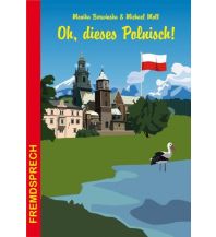 Oh, dieses Polnisch! Conrad Stein Verlag