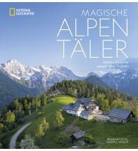 Outdoor Bildbände Magische Alpentäler National Geographic Deutschland