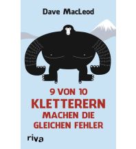 Bergtechnik 9 von 10 Kletterern machen die gleichen Fehler Riva