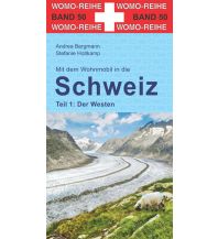 Campingführer Mit dem Wohnmobil in die Schweiz Womo-Verlag