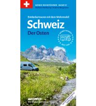 Reiseführer Entdeckertouren mit dem Wohnmobil Schweiz Der Osten Womo-Verlag